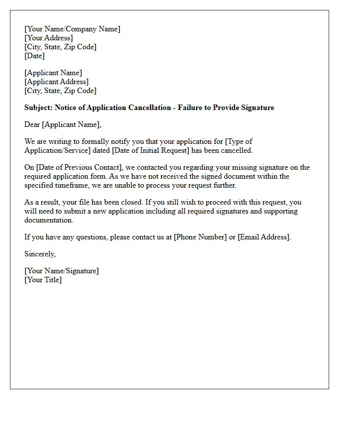 Failure To Provide Signed Application Form Cancellation Letter