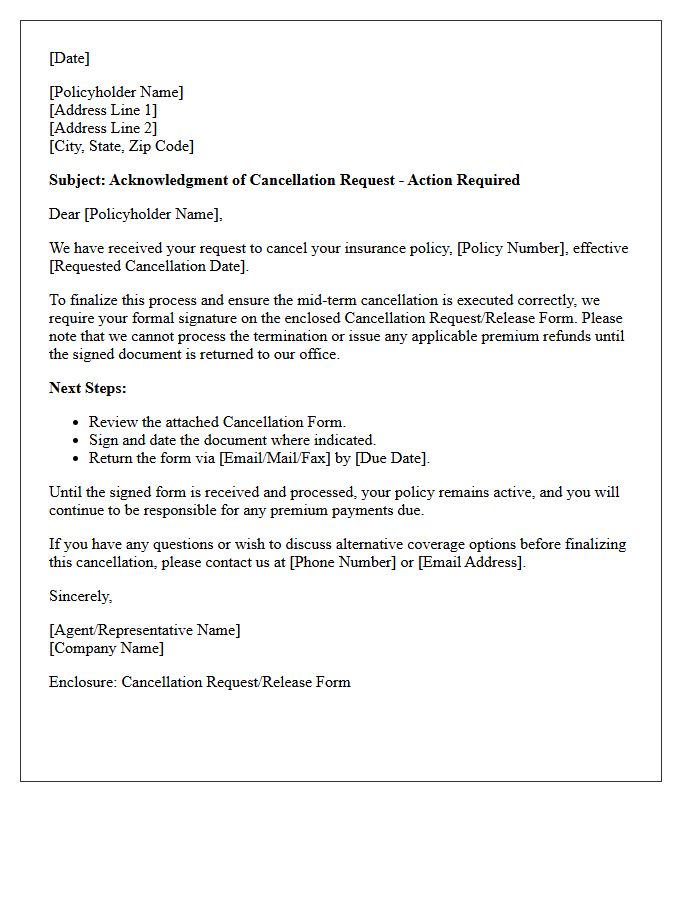Mid-Term Policy Cancellation Request Acknowledgment Letter Pending Policyholder Signature