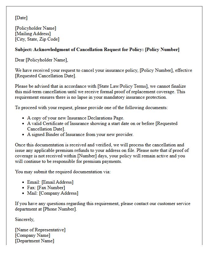 Mid-Term Policy Cancellation Request Acknowledgment Letter Requiring Proof of Replacement Coverage