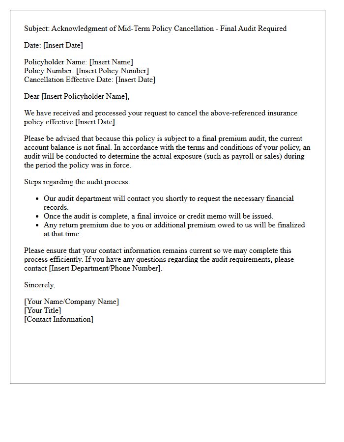 Mid-Term Policy Cancellation Request Acknowledgment Letter Subject to Final Premium Audit
