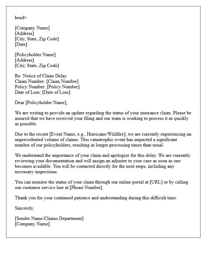 Catastrophic Event High Volume Claim Delay Letter