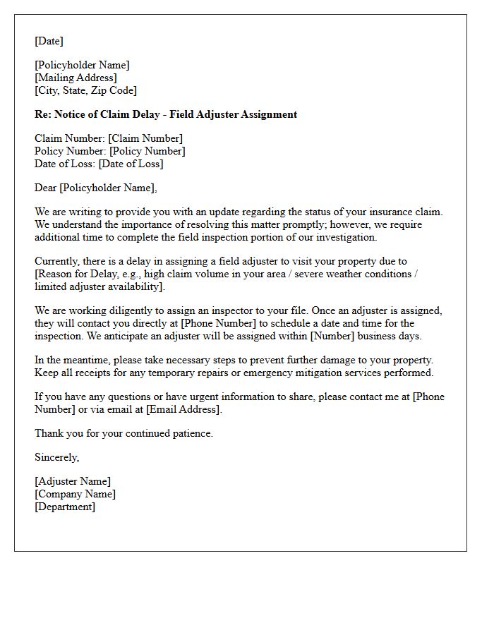 Field Adjuster Assignment Claim Delay Notice Letter