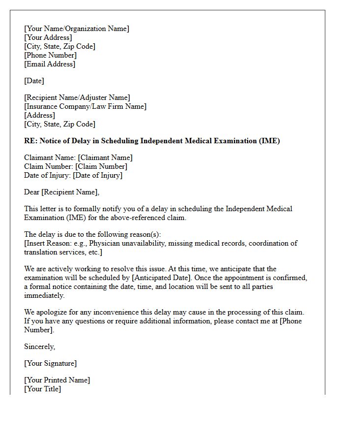 Independent Medical Examination Scheduling Delay Letter