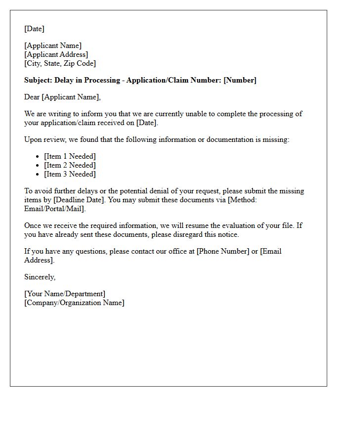 Incomplete Application Claim Processing Delay Letter