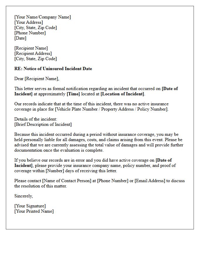 Notice of Uninsured Incident Date Letter
