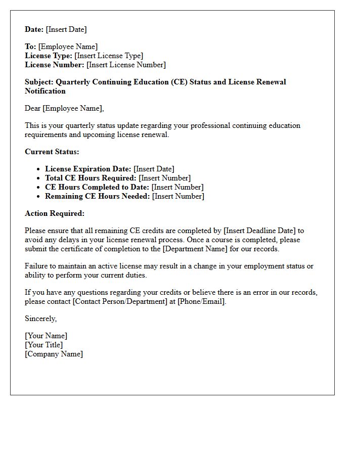 Quarterly Continuing Education Status And License Renewal Letter