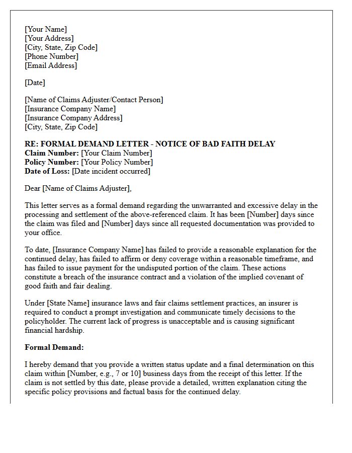 Unwarranted Delay In Claim Processing Bad Faith Demand Letter