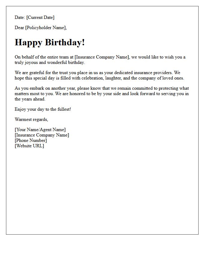 A Joyous Birthday Letter From Your Dedicated Insurance Providers