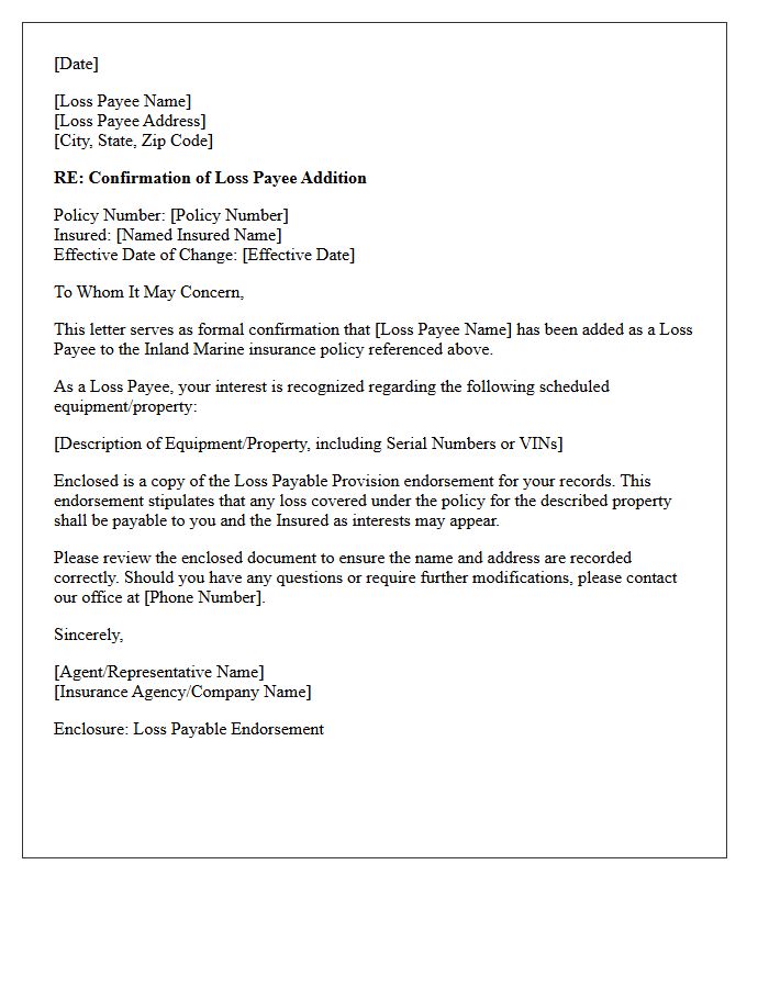 Inland Marine Loss Payee Addition Endorsement Confirmation Letter