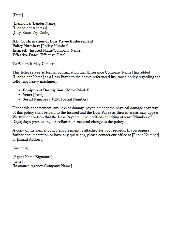 Heavy Machinery Loss Payee Addition Endorsement Confirmation Letter