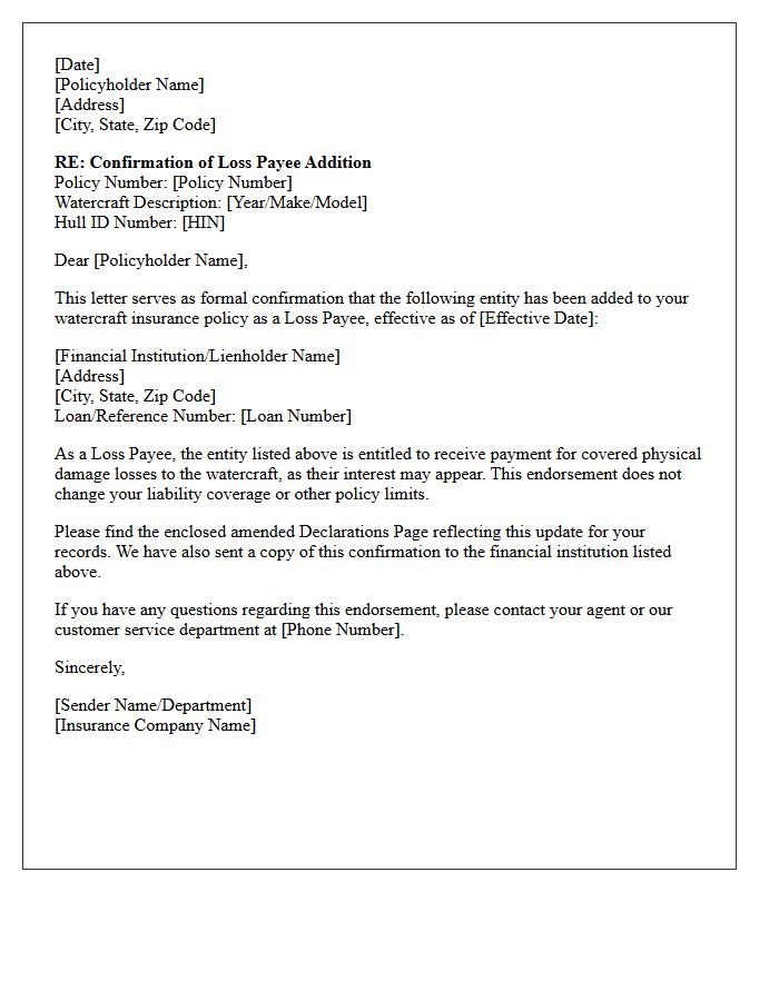 Watercraft Policy Loss Payee Addition Endorsement Confirmation Letter