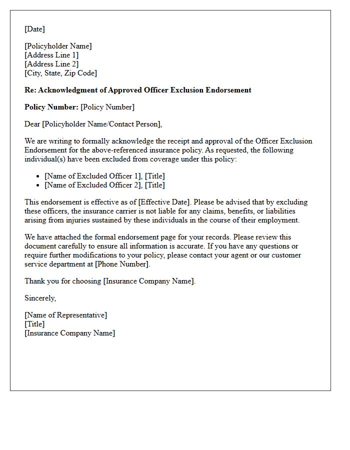 Acknowledgment Letter of Approved Officer Exclusion Endorsement