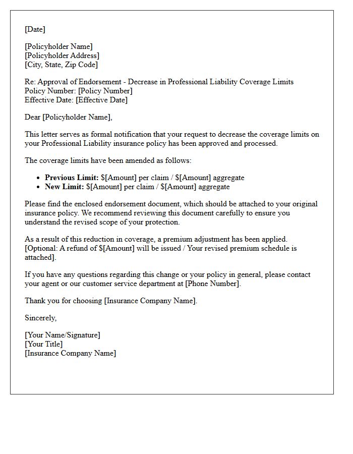 Professional Liability Decrease in Coverage Limits Endorsement Approval Letter