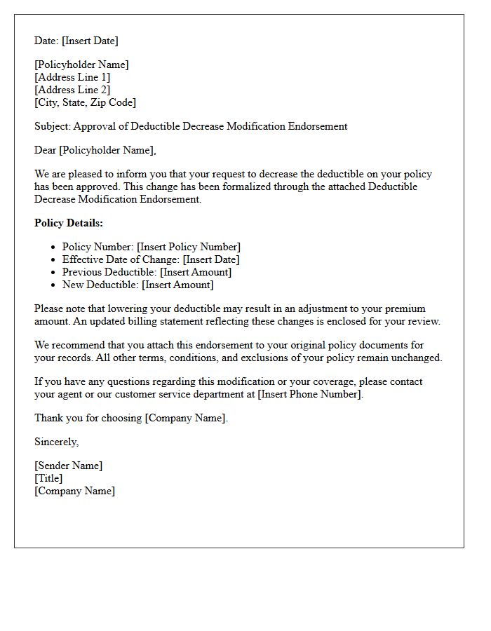 Deductible Decrease Modification Endorsement Approval Letter
