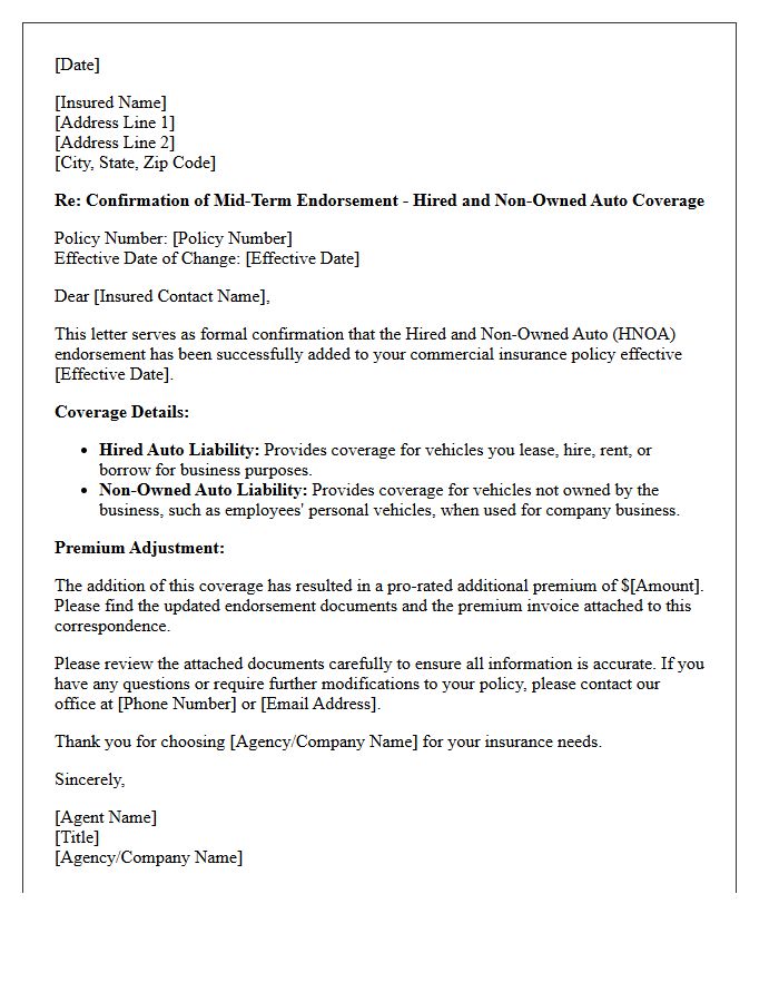 Mid-Term Addition Hired and Non-Owned Auto Endorsement Confirmation Letter