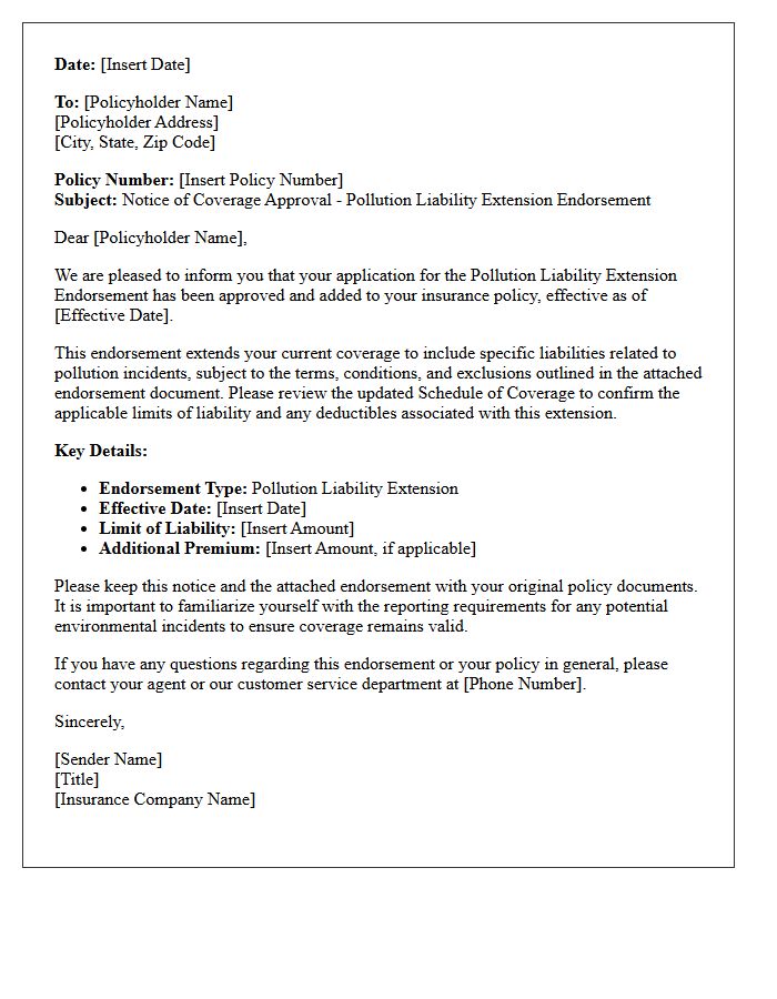 Coverage Approval Pollution Liability Extension Endorsement Notice Letter