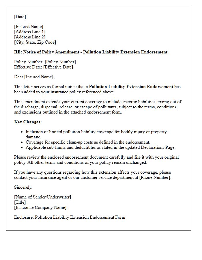 Policy Amendment Pollution Liability Extension Endorsement Notice Letter