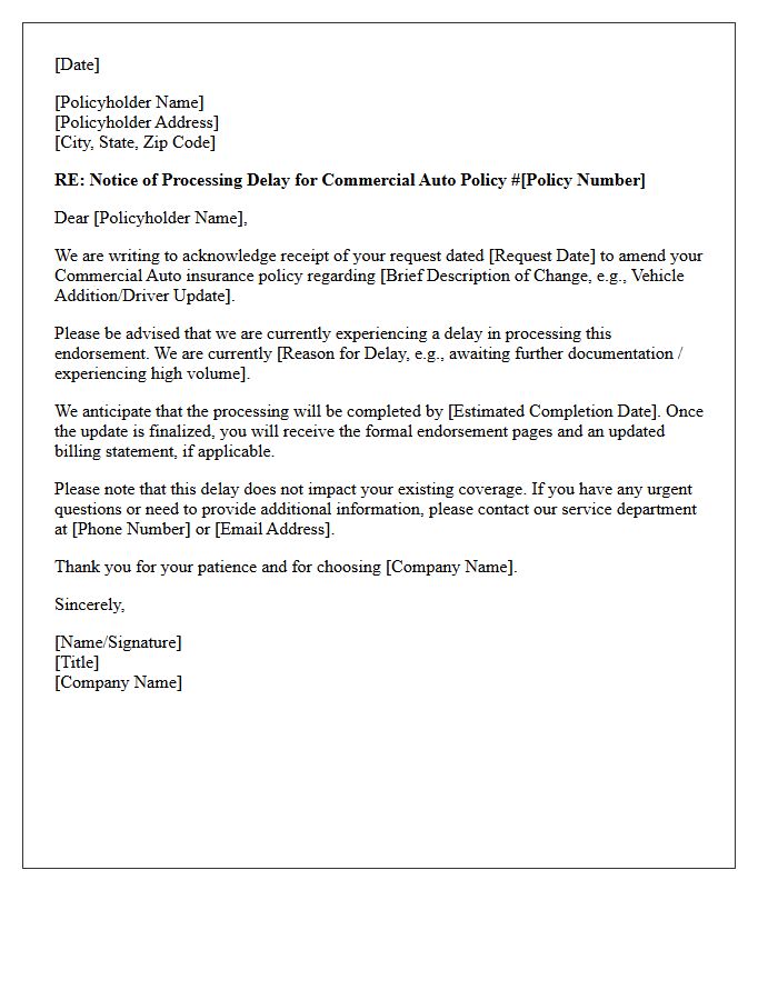 Commercial Auto Endorsement Processing Delay Letter