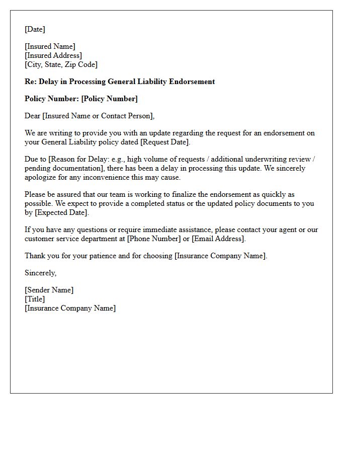 General Liability Endorsement Status Update Delay Letter