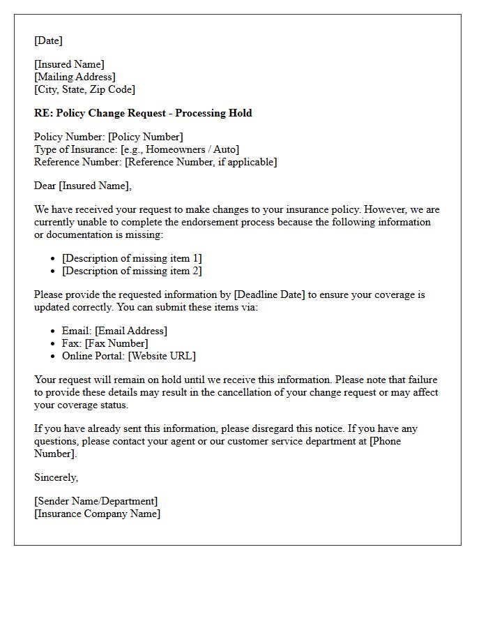 Personal Lines Endorsement Processing Hold Notification Letter