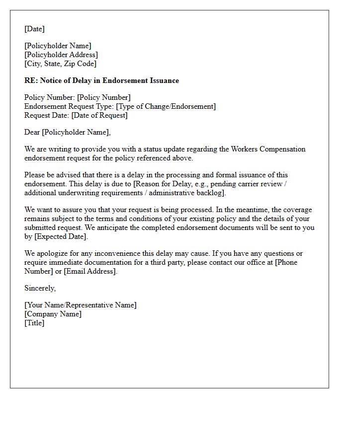 Workers Compensation Endorsement Issuance Delay Letter