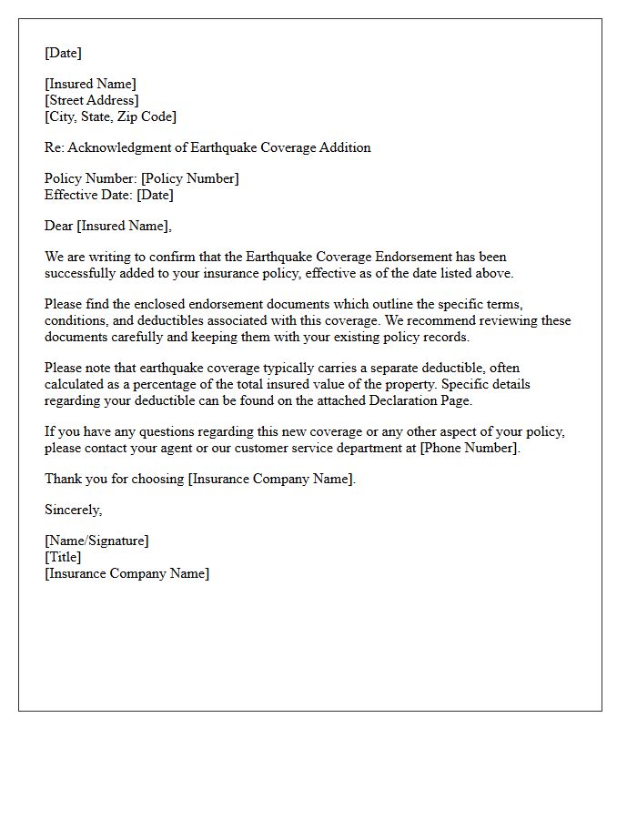 Acknowledgment of Earthquake Coverage Addition Endorsement Letter