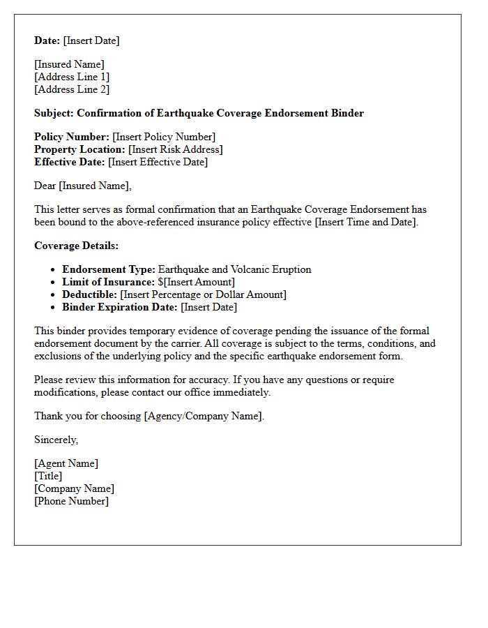 Earthquake Coverage Endorsement Binder Confirmation Letter