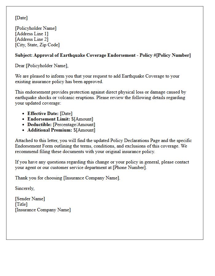 Approval Letter for Earthquake Coverage Addition Endorsement