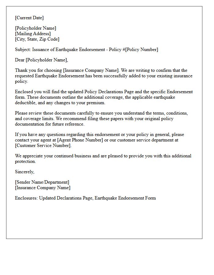 Earthquake Endorsement Addition Policy Issuance Letter