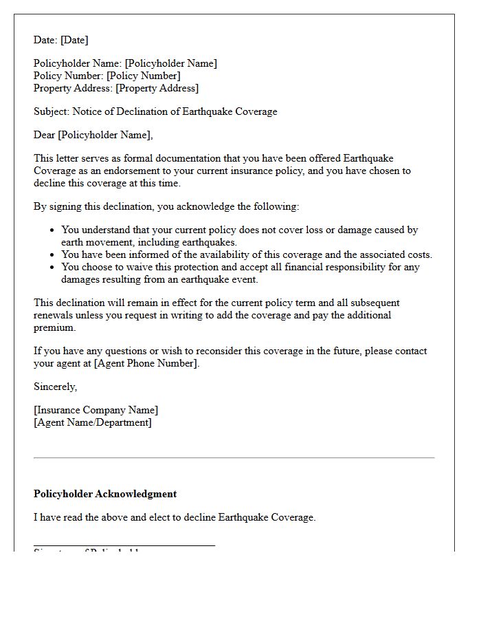 Earthquake Coverage Addition Endorsement Declination Letter