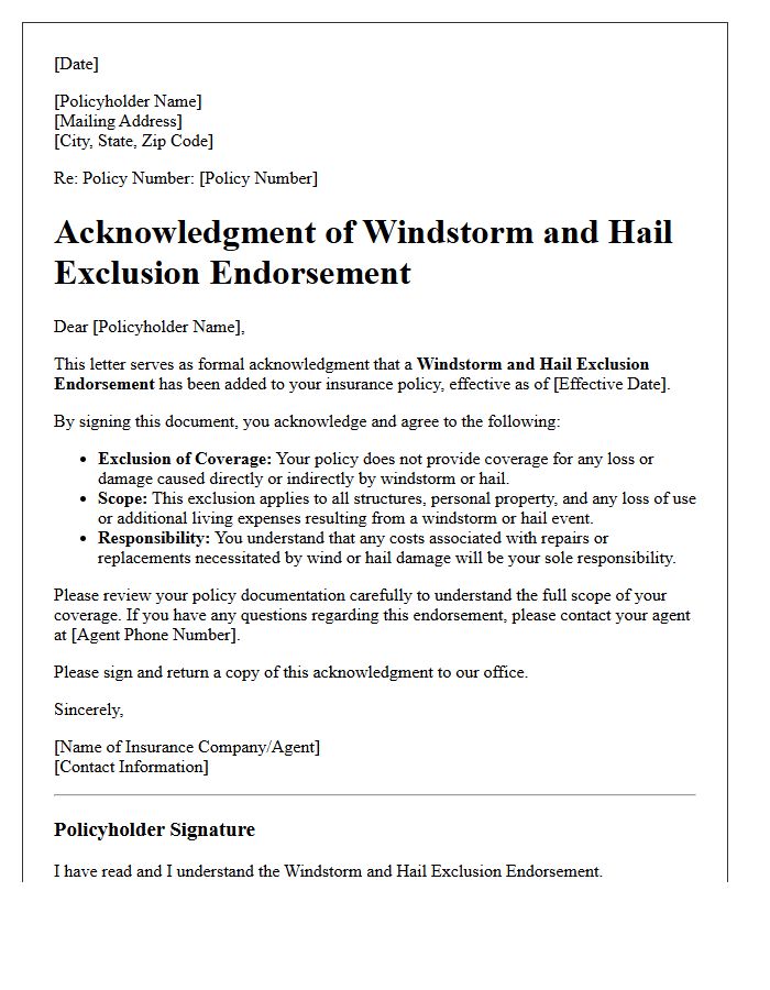 Acknowledgment of Windstorm and Hail Exclusion Endorsement Letter