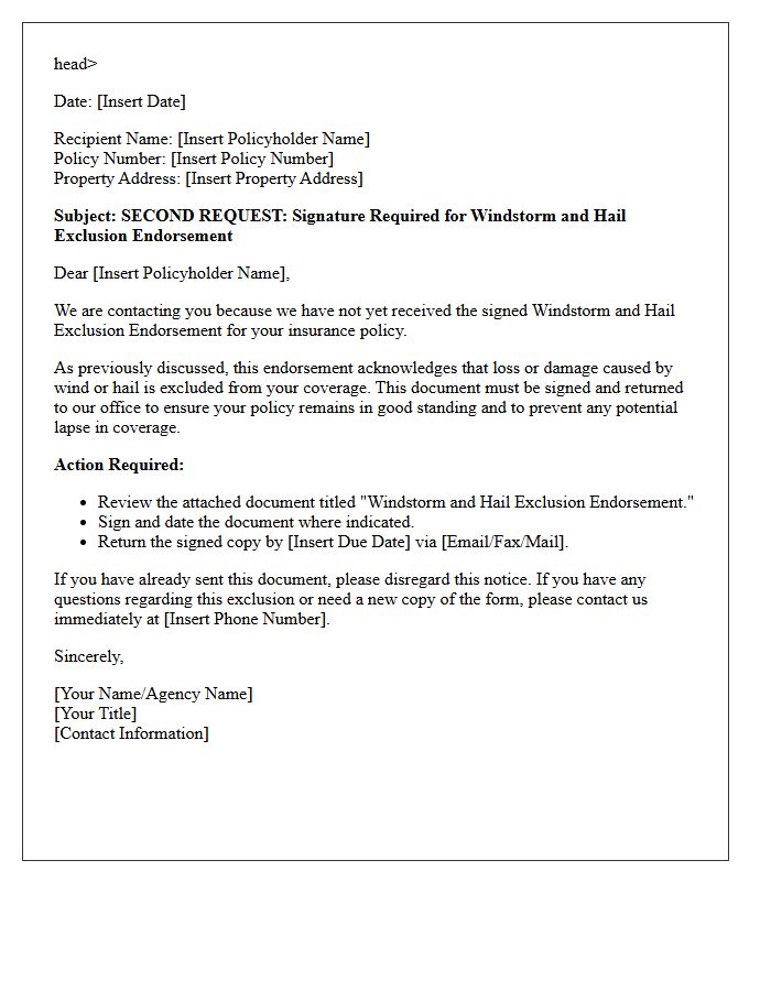 Follow-Up Request for Windstorm and Hail Exclusion Endorsement Signature Letter