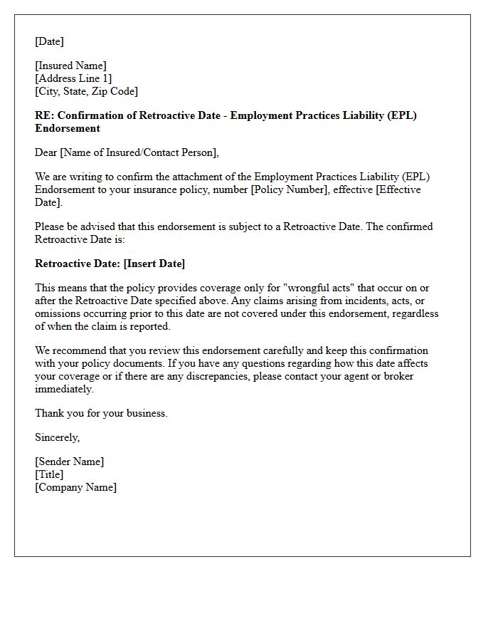 Retroactive Date Employment Practices Liability Endorsement Confirmation Letter