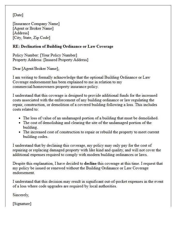 Building Ordinance or Law Coverage Endorsement Declination Letter