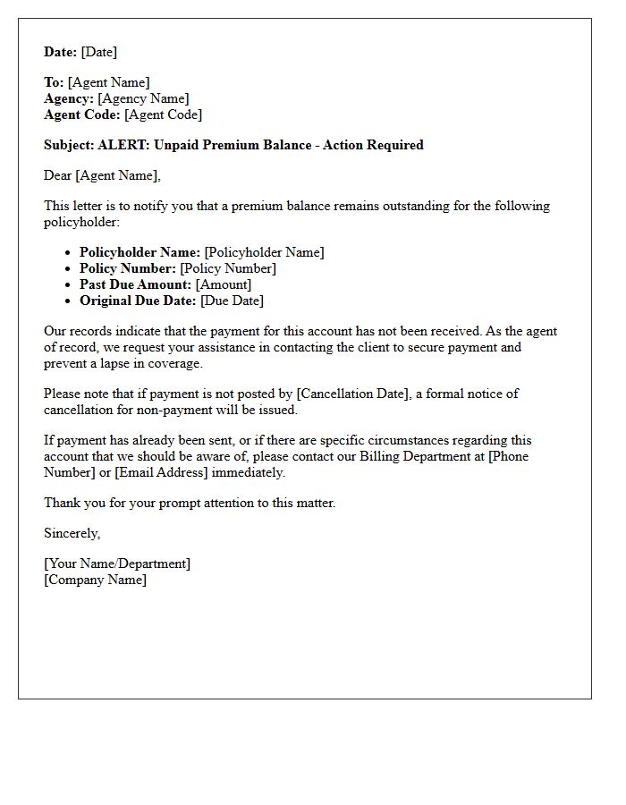 Agent Alert for Unpaid Premium Balance Letter