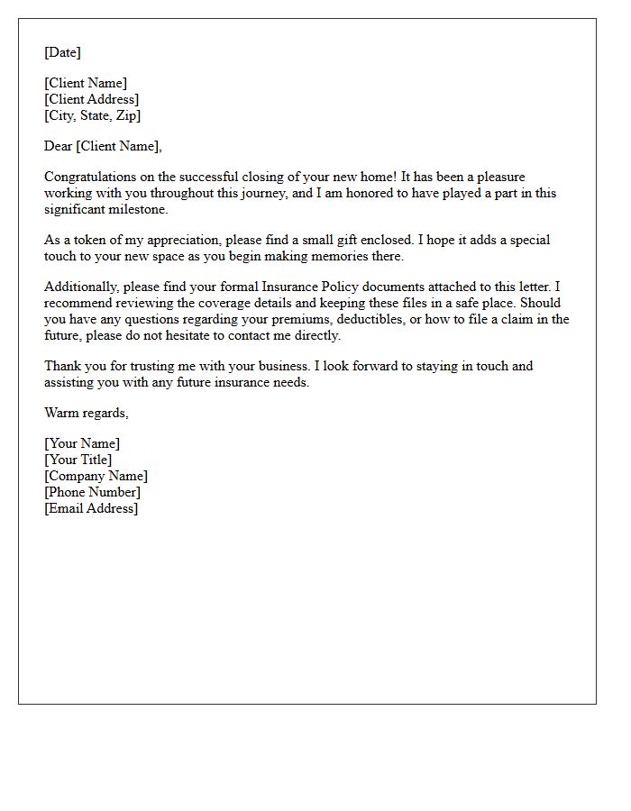 Client Closing Gift and Insurance Policy Letter