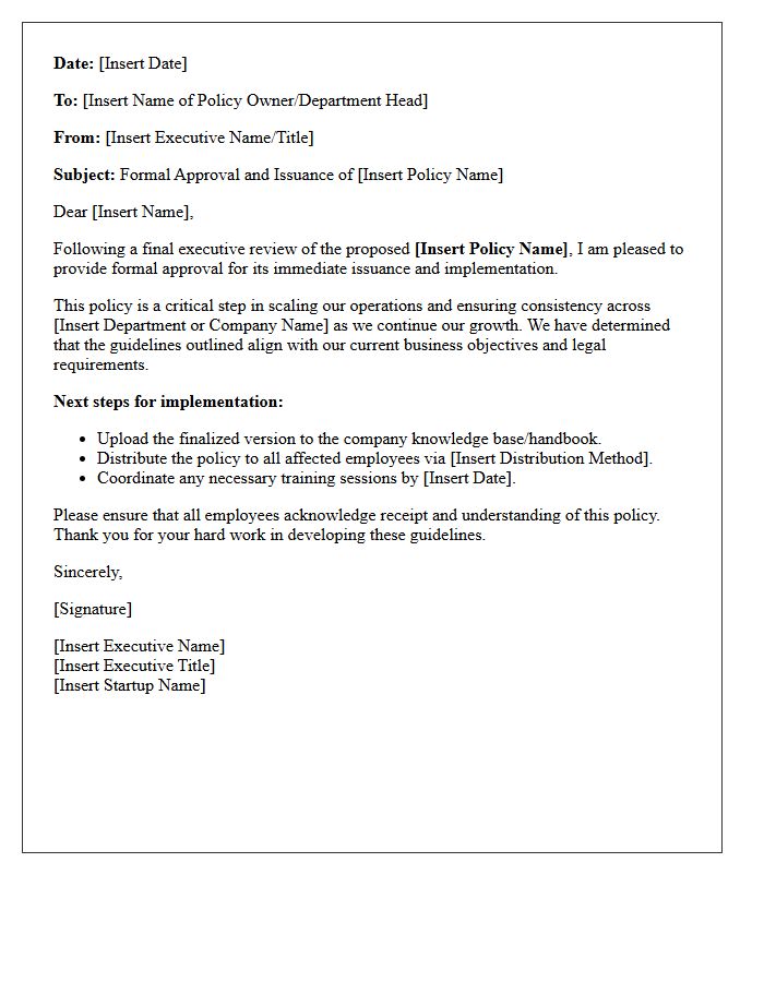 Startup Executive Policy Issuance Approval Letter