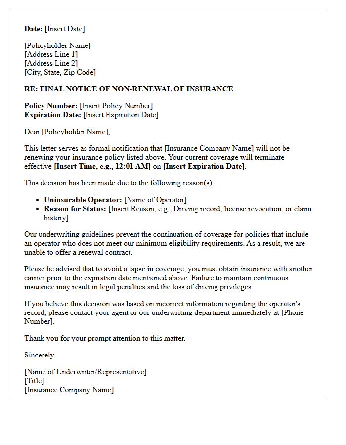 Final Notice Letter of Coverage Non-Renewal for Uninsurable Operator