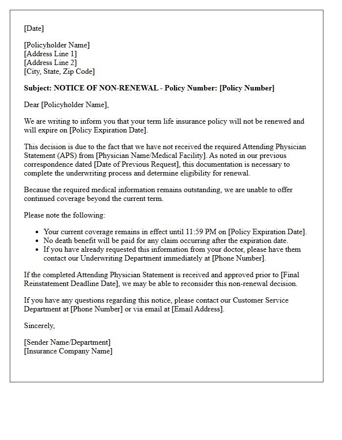Term Life Policy Missing Attending Physician Statement Non-Renewal Letter