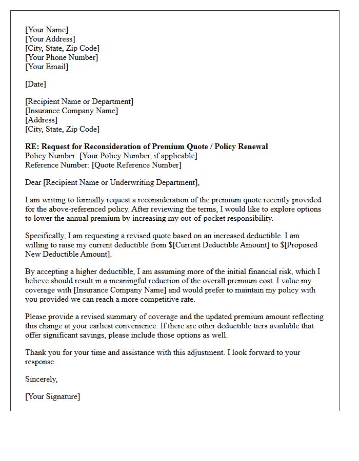 Letter Requesting Reconsideration Based on Increased Deductible Acceptance