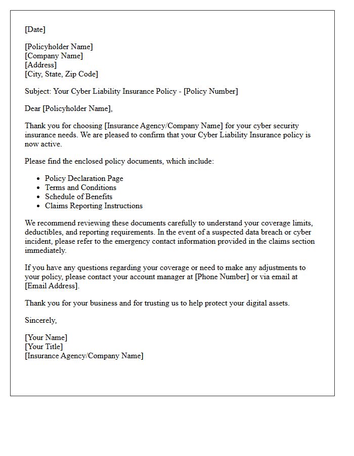 Cyber Liability Insurance Policy Enclosed Cover Letter
