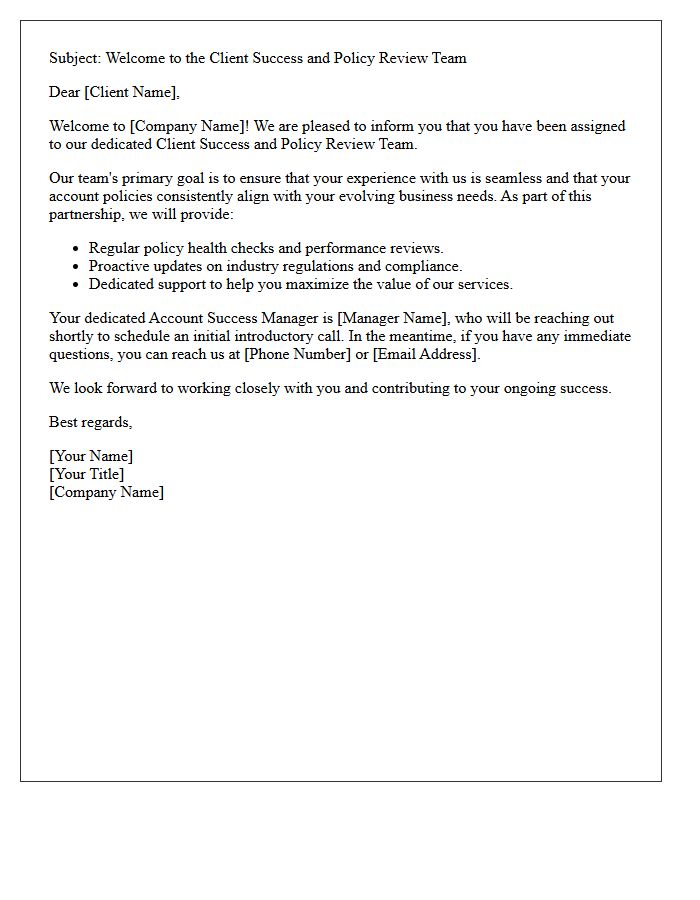Welcome to Our Client Success and Policy Review Team Letter