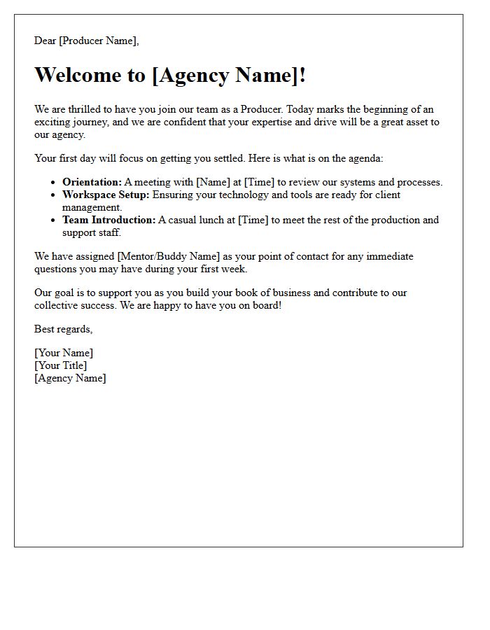 First Day Welcome Letter for a New Producer on the Agency Team