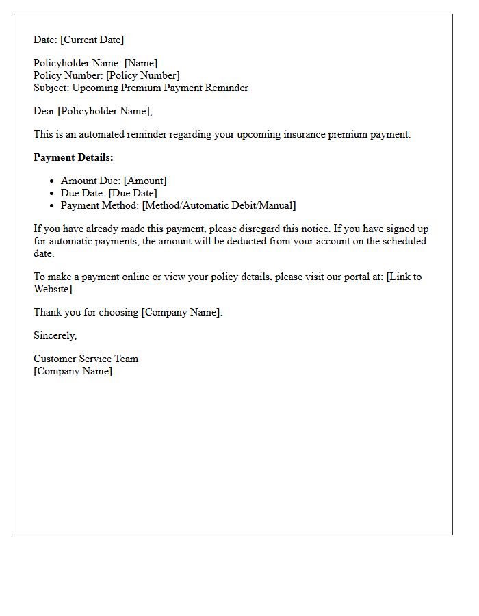 Automated Upcoming Premium Payment Reminder Letter