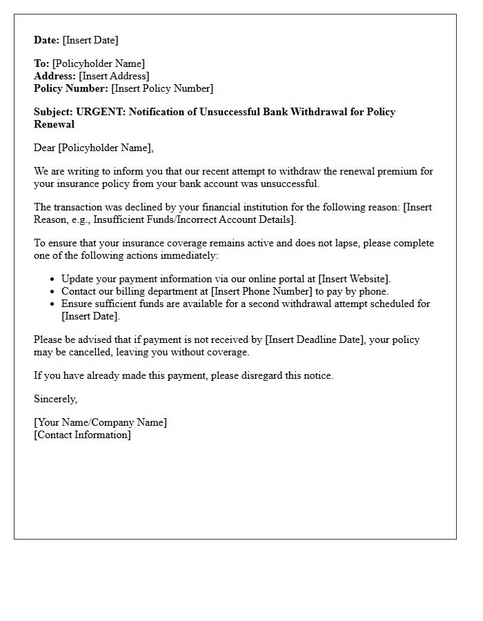 Urgent Letter Regarding Unsuccessful Bank Withdrawal for Policy Renewal