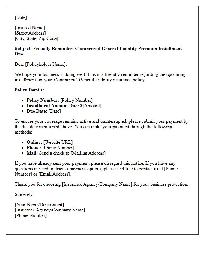 Friendly Reminder Commercial General Liability Premium Installment Notice Letter