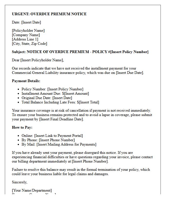 Urgent Overdue Commercial General Liability Premium Installment Notice Letter