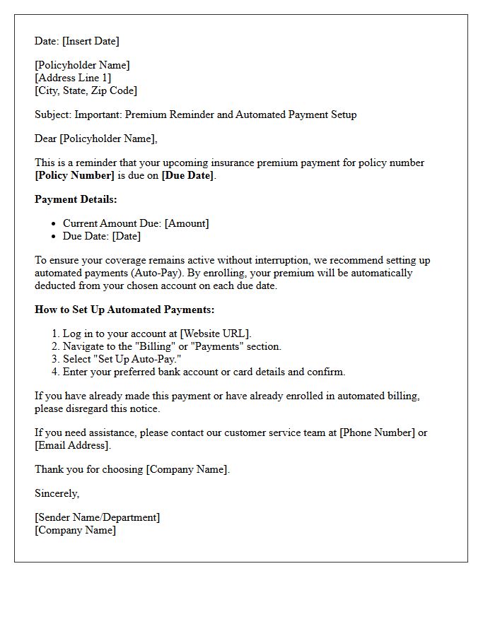 Automated Payment Setup and Premium Reminder Letter