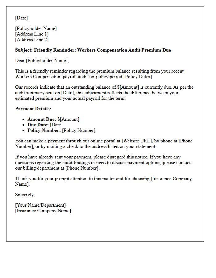 Friendly Notice Workers Compensation Audit Premium Due Reminder Letter
