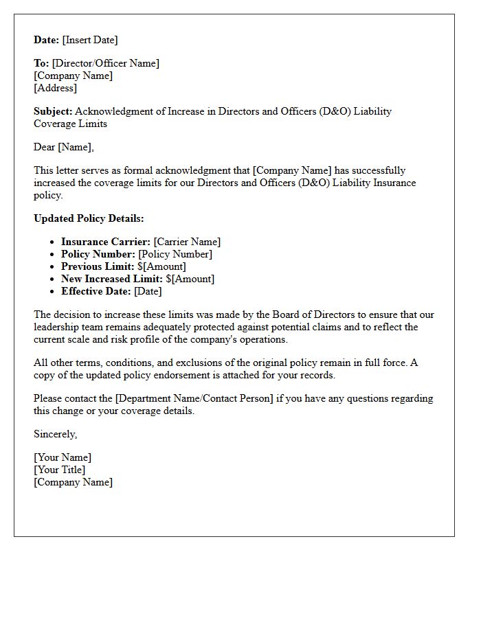 Directors and Officers Coverage Limit Increase Acknowledgment Letter
